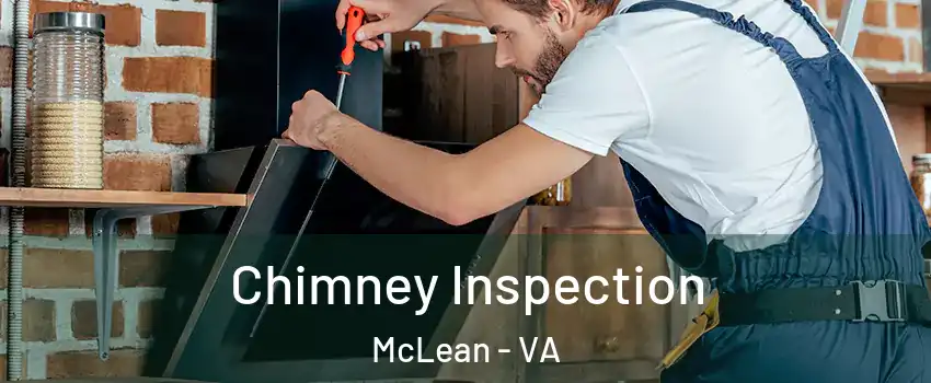  Chimney Inspection McLean - VA