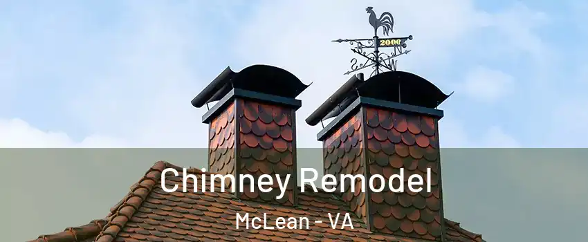  Chimney Remodel McLean - VA