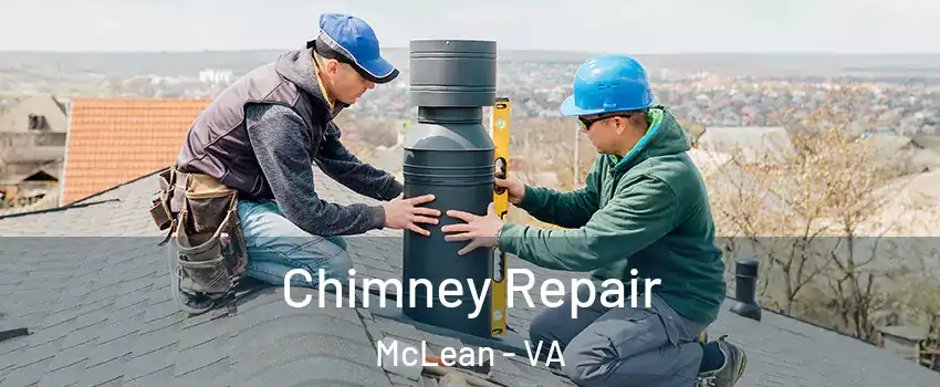  Chimney Repair McLean - VA