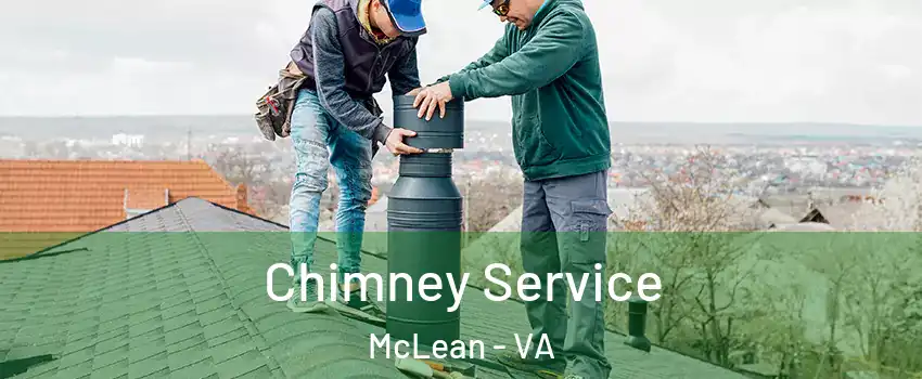  Chimney Service McLean - VA