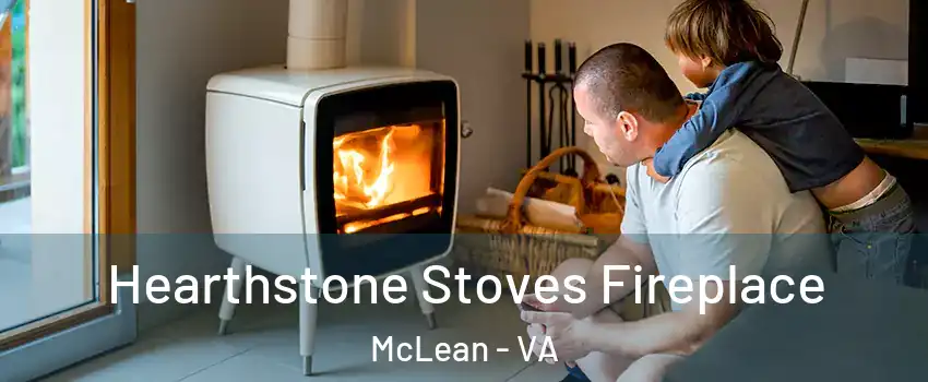  Hearthstone Stoves Fireplace McLean - VA