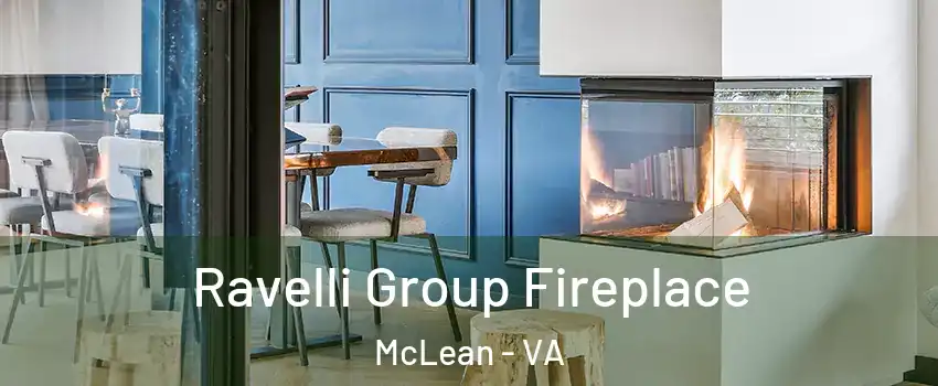  Ravelli Group Fireplace McLean - VA