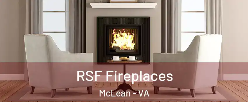  RSF Fireplaces McLean - VA